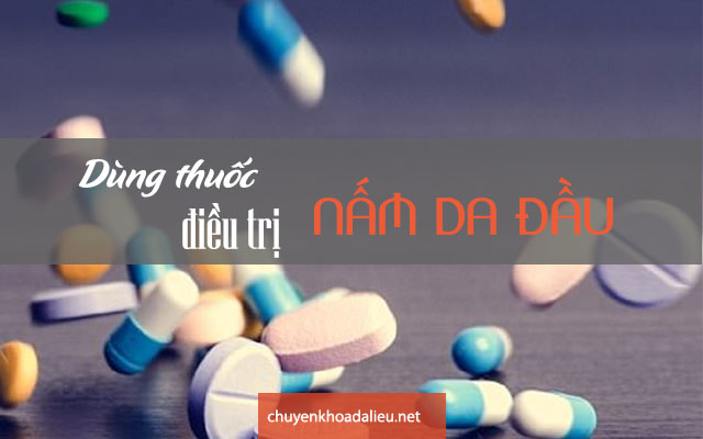 Dùng thuốc điều trị bệnh nấm da đầu