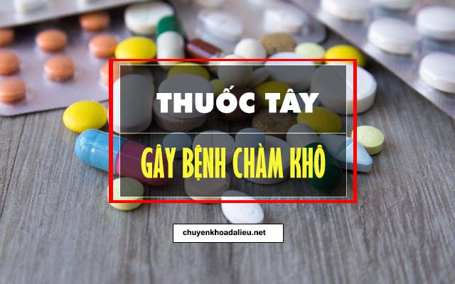 Nguyên nhân gây bệnh chàm khô do thuốc