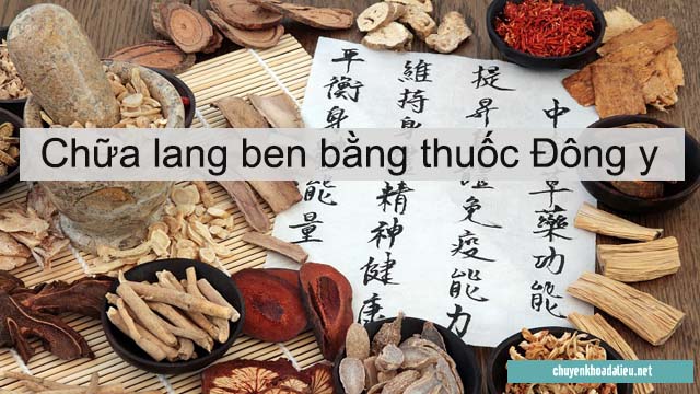 Thảo mộc đặc trị lang ben hắc lào là thuốc Đông y chữa bệnh lang ben tốt nhất hiện nay