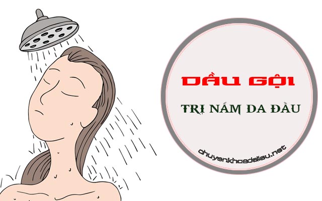 Dầu gội trị nấm da đầu tốt nhất