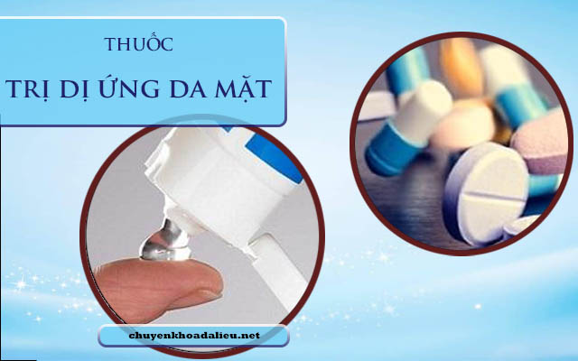 Thuốc tây điều trị dị ứng da mặt