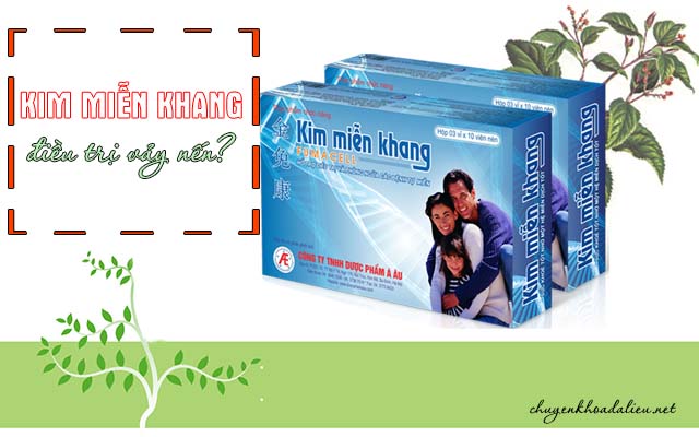 Kim Miễn Khang chữa bệnh vảy nến