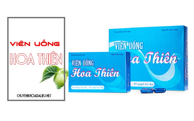 Viên uống Hoa Thiên có tốt không