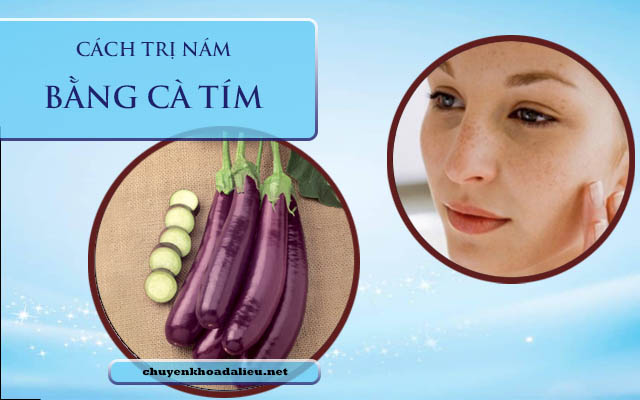 trị nám bằng cà tím