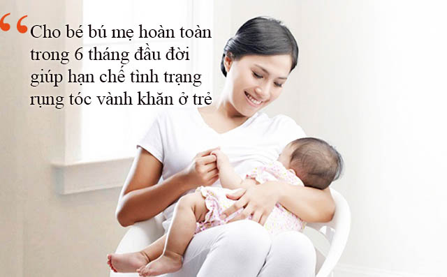 Cho trẻ bị rụng tóc vành khăn bú mẹ hoàn toàn