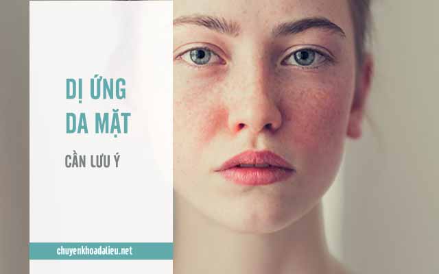 điều trị dị ứng da mặt bằng khô qua cần lưu ý