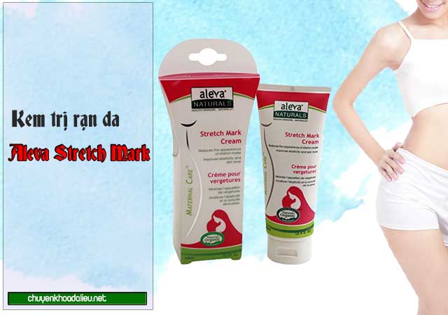 Kem trị rạn da sau sinh Aleva Stretch Mark của Nhật