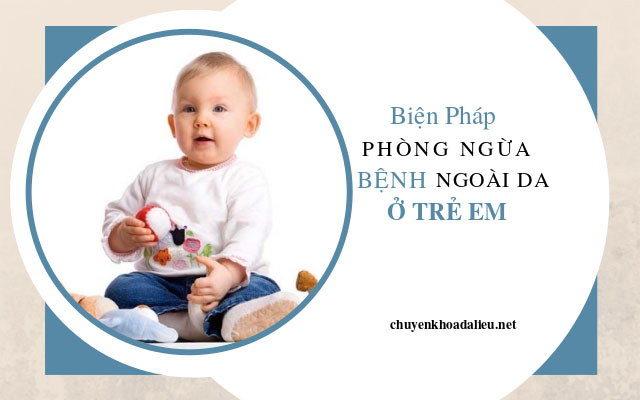 phòng bệnh ngoài da ở trẻ