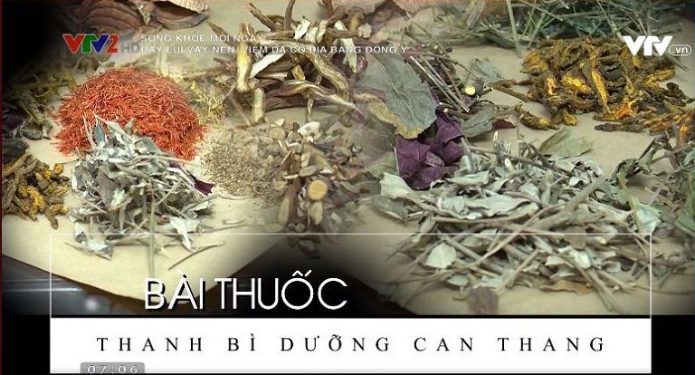 VTV2 giới thiệu bài thuốc Thanh bì Dưỡng can thang giúp ông Tuấn khỏi bệnh