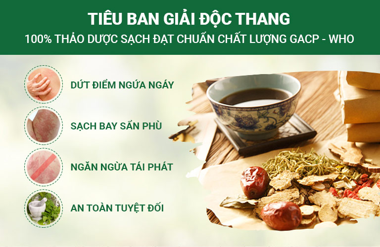 Bài thuốc Tiêu ban Giải độc thang được đánh giá là liệu pháp hoàn hảo đặc trị mề đay mẩn ngứa từ gốc