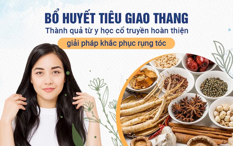 Kết hợp bài thuốc Bổ huyết Tiêu giao thang giúp bạn có một mái tóc chắc khỏe, mềm mượt