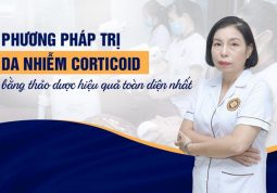 Phương pháp phục hồi da nhiễm Corticoid của Trung tâm Da liễu Đông y Việt Nam được các chuyên gia đánh giá rất cao
