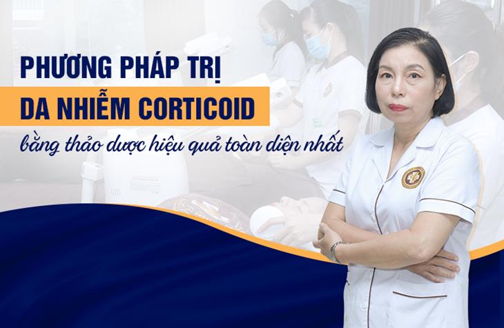 Phương pháp phục hồi da nhiễm Corticoid của Trung tâm Da liễu Đông y Việt Nam được các chuyên gia đánh giá rất cao