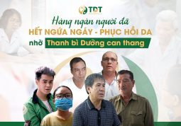 Thanh bì Dưỡng can thang giúp hàng ngàn người thoát bệnh